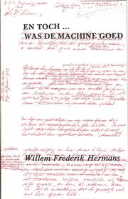 Cover of: En toch ... was de machine goed by Willem Frederik Hermans