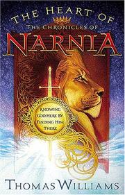 Cover of: The heart of Narnia by Williams, T. M.