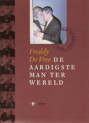 Cover of: De aardigste man ter wereld: Willem Frederik Hermans