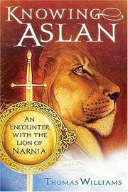 Cover of: Knowing Aslan by Williams, T. M.