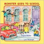 Cover of: Monster goes to school | Virginia Mueller
