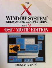 Cover of: The X window system by Douglas A. Young