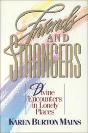 Cover of: Friends and strangers: divine encounters in lonely places