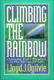 Cover of: Climbing the rainbow by Lloyd John Ogilvie