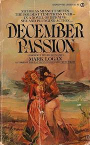 Cover of: December Passions by Mark Logan