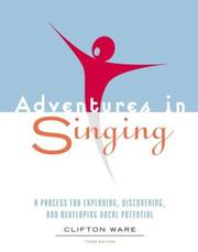 Cover of: Adventures in Singing | Clifton Ware