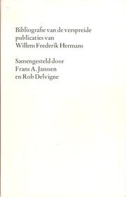 Cover of: Bibliografie van de verspreide publicaties van Willem Frederik Hermans by Frans Anton Janssen