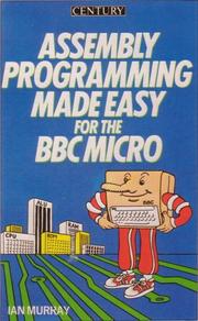 Cover of: Assembly programming made easy for the BBC micro.