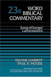 Song of songs by Duane A. Garrett, Duane Garrett, Paul R. House