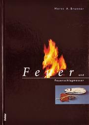 Cover of: Feuer und Feuerschlagmesser