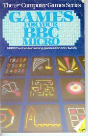Cover of: Games For Your BBC Micro by Alex Gollner