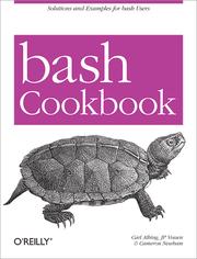 Cover of: bash Cookbook by Carl Albing