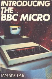 Cover of: Introducing the BBC micro | Ian Sinclair