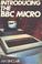 Cover of: Introducing the BBC micro
