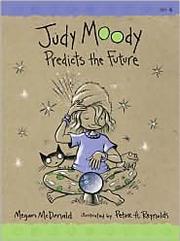 Cover of: Judy Moody Predicts the Future (Judy Moody) by 