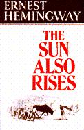 Cover of: The  sun also rises by Ernest Hemingway.