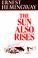Cover of: The  sun also rises