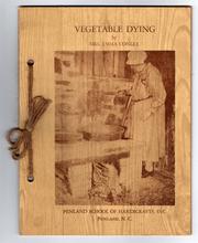 Cover of: Vegetable dying [i.e. dyeing]