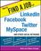 Cover of: How to Find a Job on LinkedIn, Facebook, MySpace, Twitter and Other Social Networks