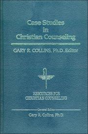 Cover of: Case studies in Christian counseling by Gary R. Collins, editor.
