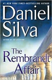 Cover of: The Rembrandt Affair (Gabriel Allon #10) by 