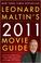 Cover of: Leonard Maltin's 2011 Movie Guide