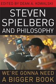 Steven Spielberg and philosophy