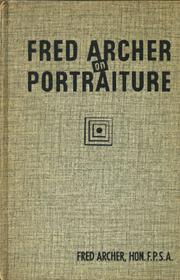 Cover of: Fred Archer on portraiture. by Fred Archer