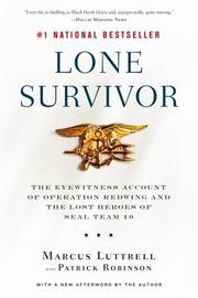 Cover of: Lone Survivor by Marcus Luttrell