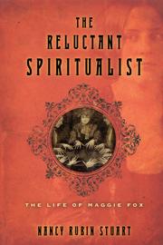 The Reluctant Spiritualist by Nancy Rubin Stuart