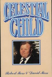 Celestial Child by Robert H. Moss