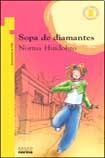 Cover of: Sopa de Diamantes by Norma Huidobro