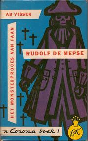 Cover of: Rudolf de Mepse: het monsterproces van Faan