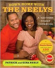 Cover of: Down home with the Neelys: a Southern family cookbook