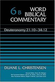 Cover of: Word Biblical Commentary Vol. 6b, Deuteronomy 21:10-34:12 (christensen)