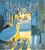 Cover of: There's a duck in my closet! by John T. Trent