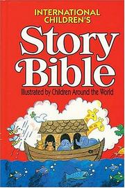 Cover of: The International Children's Story Bible by Tommy Nelson