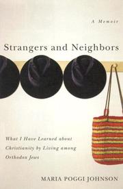 Cover of: Strangers and Neighbors: What I Have Learned About Christianity by Living Among Orthodox Jews