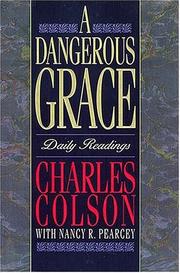 Cover of: A dangerous grace: daily readings