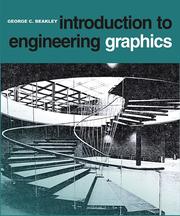 Cover of: Introduction to engineering graphics by [by] George C. Beakley.
