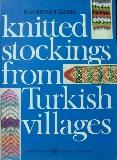 Cover of: Knitted stockings from Turkish villages | Kenan OМ€zbel
