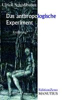 Cover of: Das anthropologische Experiment by 