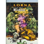 Cover of: Lorna and Her Robot by Alfonso Azpiri