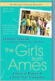 Cover of: The girls from Ames by Jeffrey Zaslow