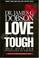 Cover of: Love Must Be Tough