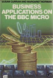Business Applications On The BBC Micro by Susan Curran