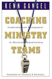 Cover of: Coaching ministry teams: leadership and management in Christian organizations