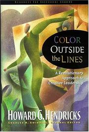Cover of: Color outside the lines by Howard G. Hendricks