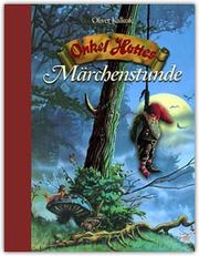 Cover of: Onkel Hottes Märchenstunde by 