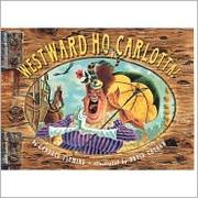 Cover of: Westward Ho, Carlotta!